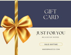 Made Brave Gift Card